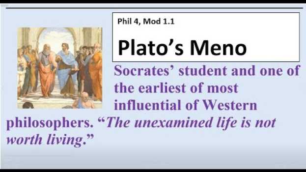 Video Phil 4, Mod 1.1 - Plato's Meno - A Mathematical Argument for Eternal Being en français