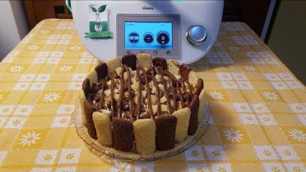 Video Torta nutella e pavesini per bimby TM6 TM5 TM31 in Deutsch