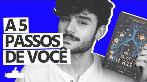 Video A Cinco Passos de Você - RESENHA do LIVRO por Eduardo Cilto | Submarino in English