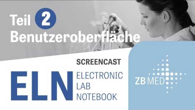 Video Electronic Lab Notebook ELN: Labfolder & eLabFTW | Tutorial Teil 2 – Benutzeroberfläche su italiano