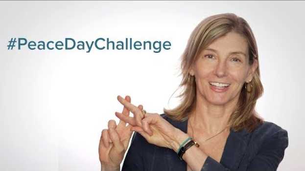 Video Take the Peace Day Challenge! en français