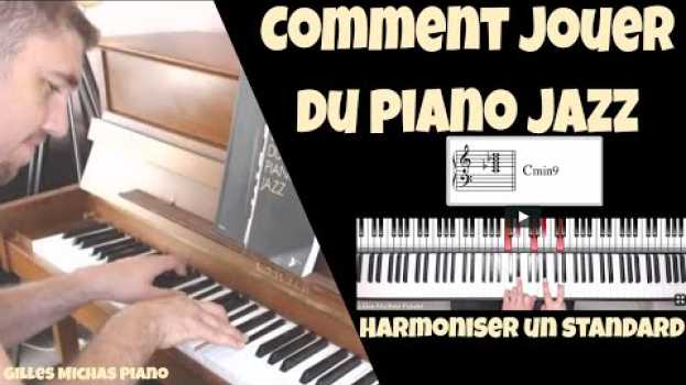 Video Comment jouer du jazz au piano et harmoniser un standard su italiano