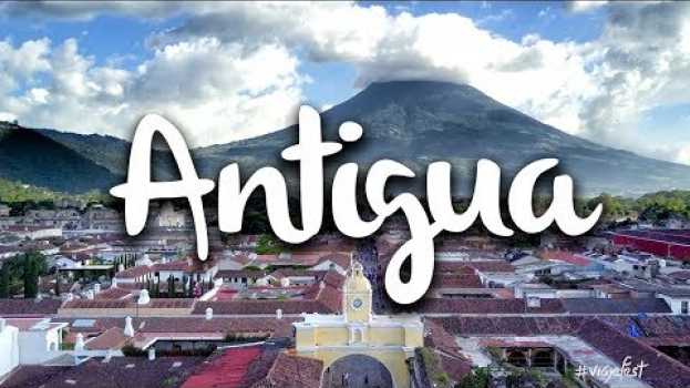 Видео Antigua Guatemala, qué hacer y cómo llegar a Guatemala на русском