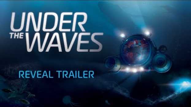 Video Under The Waves | Reveal Trailer | Gamescom 2022 em Portuguese