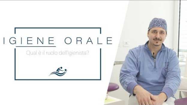Video IGIENISTA DENTALE: L'importanza del suo Ruolo | Studio Dentistico Tubia em Portuguese