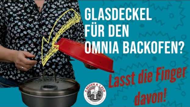 Video Glasdeckel für den Omnia Backofen?  Coole Idee, aber....🧨 na Polish