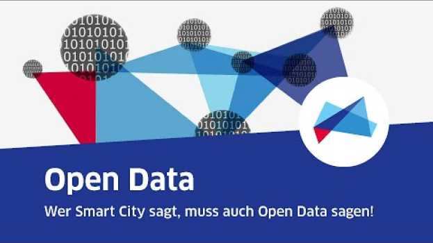 Video Wer Smart City sagt, muss auch Open Data sagen! in Deutsch