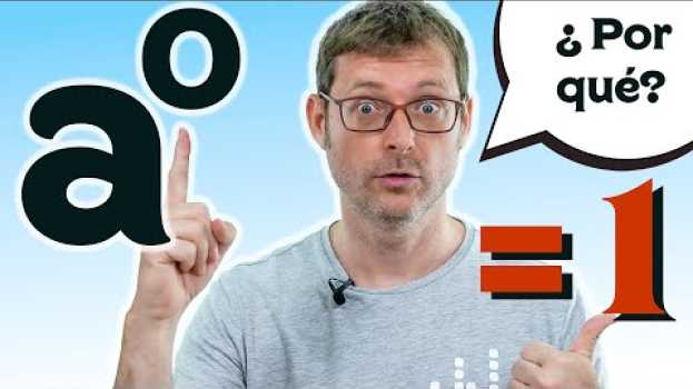 Video ¿Por qué un número elevado a 0 es 1? en Español
