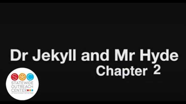 Video Dr. Jekyll and Mr. Hyde - Ch2 in English