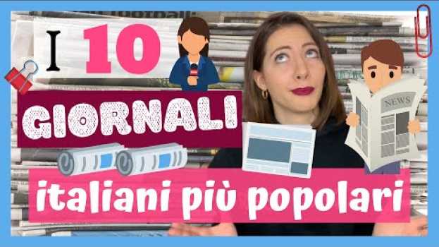 Video I GIORNALI (quotidiani e periodici) più Letti in ITALIA nel 2021! - Imparare l'italiano leggendo 📰 🗞 em Portuguese