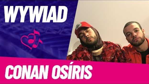 Видео Conan Osiris: Tańczyłem z Tulią | PORTUGALIA | Wywiad | Eurowizja 2019 на русском