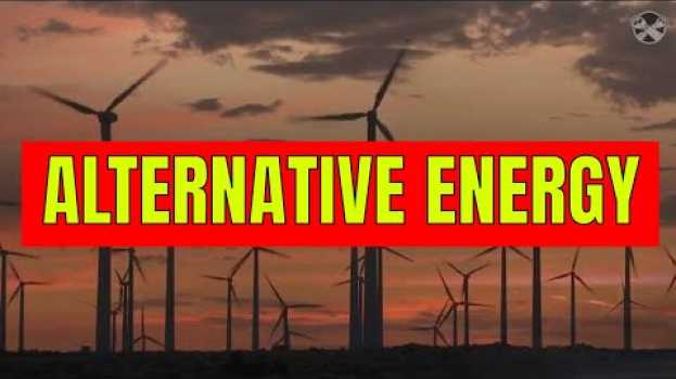 Video what is alternative energy | what is alternative energy sources definition in English