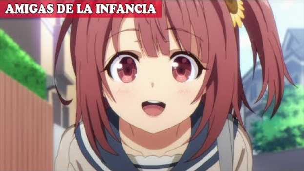 Video Top 10 Animes donde la Amiga De La Infancia se Enamora del Protagonista en Español