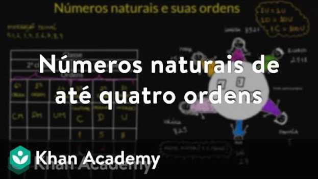 Video Números naturais de até quatro ordens in English