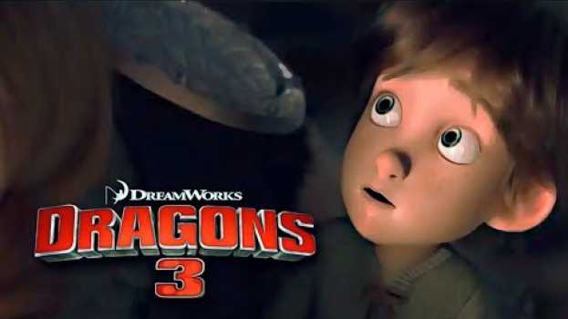 Video Como Treinar Seu Dragão 3 - Novo Trailer dia 25 de Outubro - how to train your dragon 3 in English