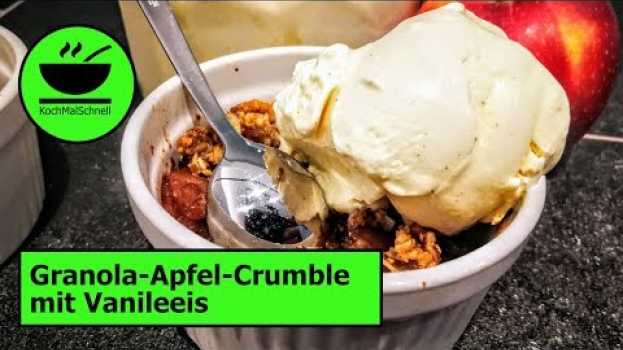 Video Apfel Crumble mit Vanileeis von KochMalSchnell en français