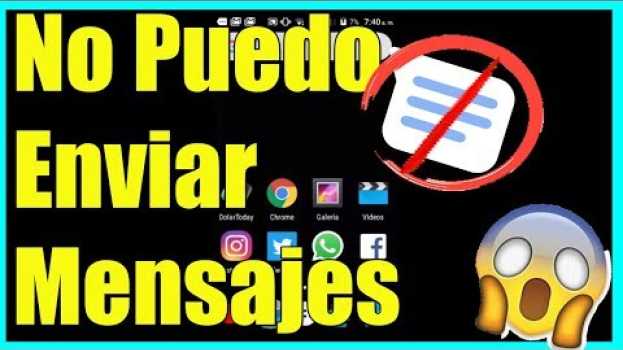 Video Porque Mi Celular No Puede Enviar Mensajes o No Puedo Enviar Mensajes de Texto I 7 Soluciones 2022 en Español