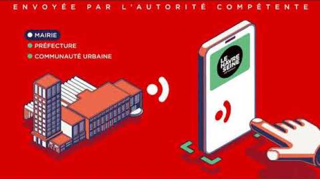 Video Risques majeurs : un nouveau dispositif d'alerte pour tous les habitants Le Havre Seine Métropole su italiano