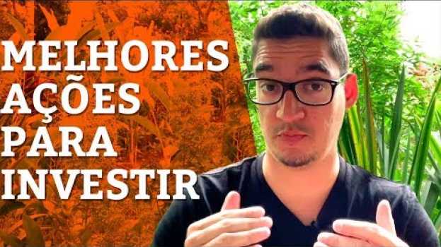 Video MELHORES AÇÕES Para Investir Seu Dinheiro en Español