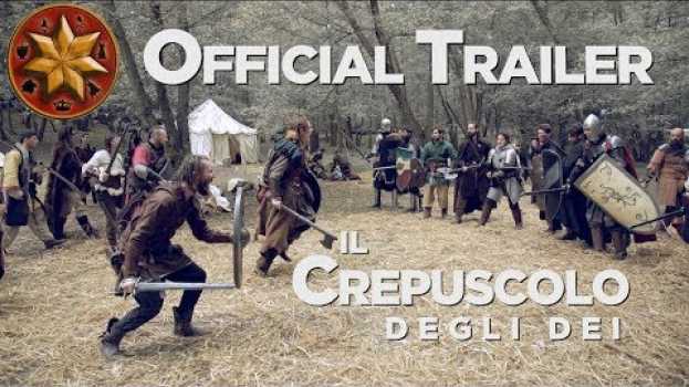 Video Il Crepuscolo degli Déi - larp - Official Trailer en Español