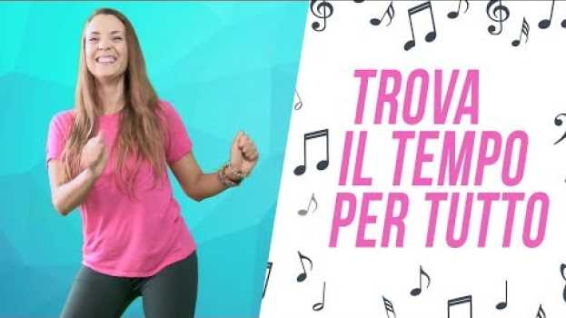 Video Come Cambiare Ogni Tua Giornata e Trovare il Tempo per Tutto su italiano