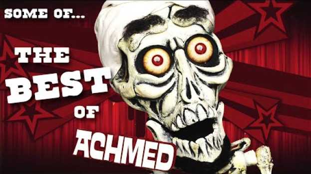 Video Some of the Best of Achmed | JEFF DUNHAM em Portuguese