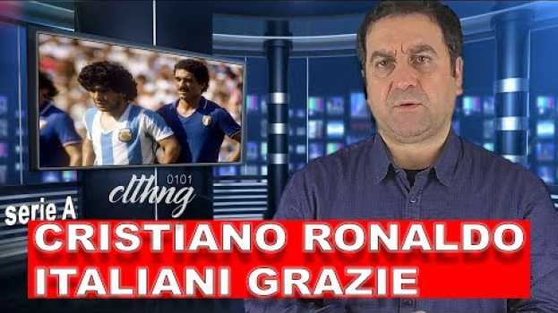Video Cristiano Ronaldo, Italiani grazie. ⚽ su italiano