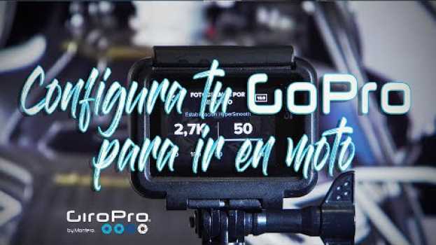 Видео Cómo configurar GoPro HERO8 y 7 para ir en moto на русском