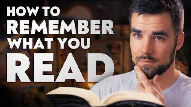 Video How to Remember More of What You Read en Español