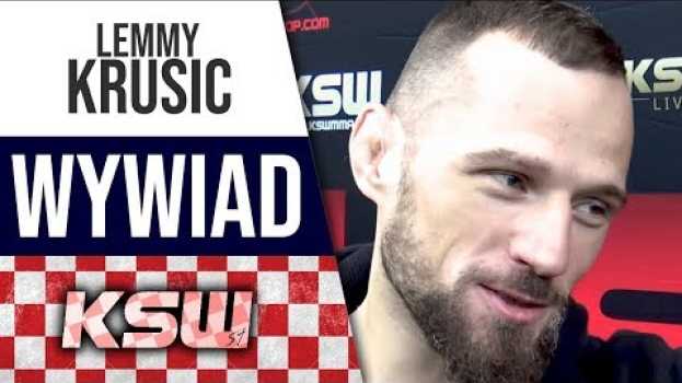 Video [PL] Lemmy Krusic przed walką z Przybyszem na KSW 51: Jestem w świetnej formie su italiano