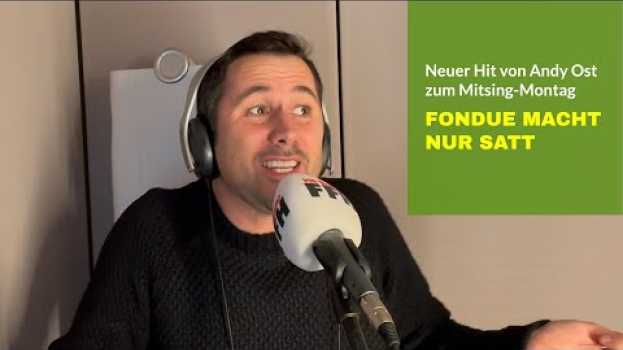 Video Der Mitsing-Montag mit Andy Ost: Fondue macht nur satt en Español