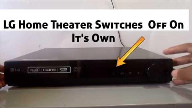 Video LG Home Theater Turning OFF Immediately After Its Switched ON in Deutsch