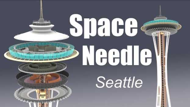 Video What's inside the Space Needle? em Portuguese