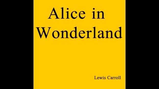 Video Alice's Adventures in Wonderland - Chapter Nine in English