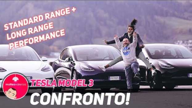 Video Tesla model 3 SR+ LR e Performance A CONFRONTO! cosa cambia ? su italiano