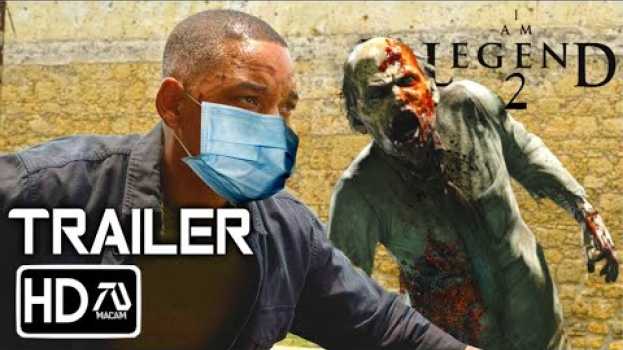 Video I AM LEGEND 2 (2023) Trailer -Will Smith Horror Movie [Fan Made] en Español
