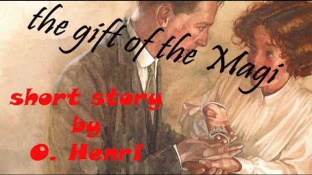 Video The Gift of the Magi story by O. Henry #shortstory #audiobook su italiano