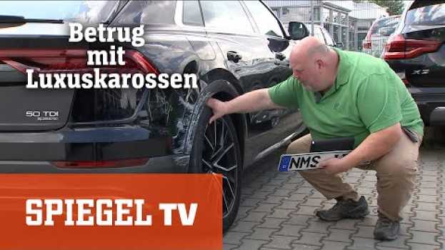 Video "70.000 Euro sind weg!": Betrugsmasche mit Luxuskarossen | SPIEGEL TV na Polish