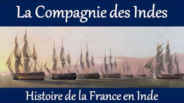 Video La Compagnie royale des Indes orientales - Histoire de France en Inde (1) em Portuguese