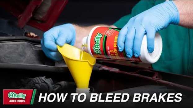 Video How To: Bleed Your Vehicle's Brakes en Español