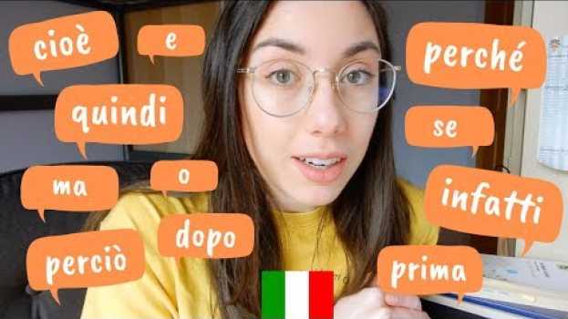 Video 11 basic Italian linking words to boost your phrases [CONNETTIVI LOGICI BASE DA SAPERE in italiano] em Portuguese