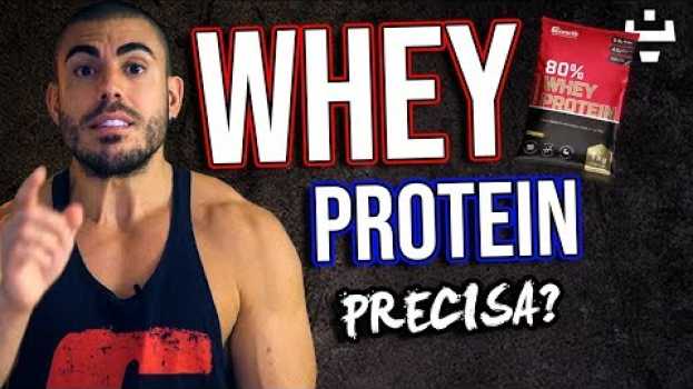 Video Tudo sobre Whey Protein in English