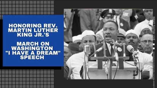 Video The 60th Anniversary Of Martin Luther King Jr.'s "I Have A Dream" Speech su italiano