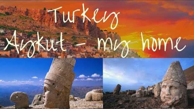 Video How to live - Turkey my home - Jak żyć - Turcja mój dom - Aykut en Español