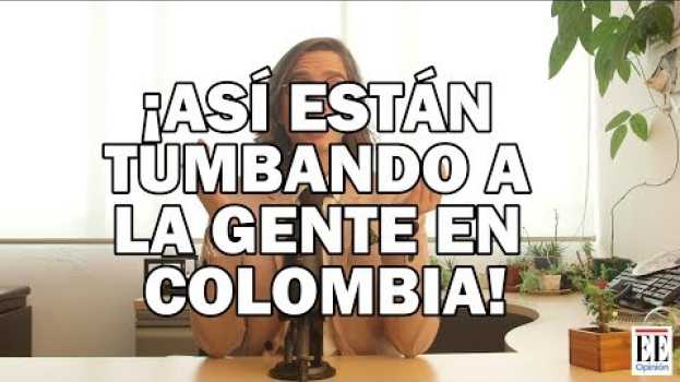 Видео Así están tumbando a la gente en Colombia | La Pulla на русском