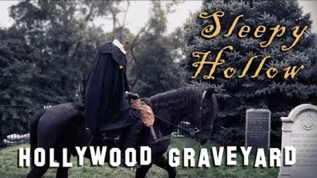 Видео Hollywood Graveyard in SLEEPY HOLLOW на русском