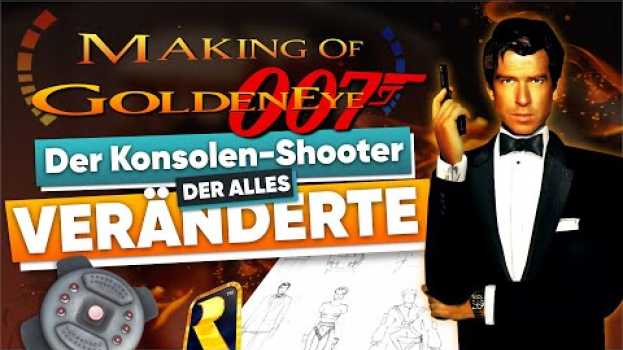 Video Making of GoldenEye 007 – Wie Rare einen neuen Standard für Konsolen-Shooter setzte em Portuguese