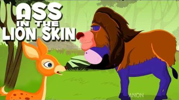 Video Short Stories For Kids | The Ass In The Lion's Skin | English Short Stories For Children su italiano
