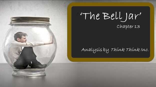 Video 'The Bell Jar' Sylvia Plath. Think Think Inc's. Unseen prose revision  (IB Lit Lang/Lit, A level) en français