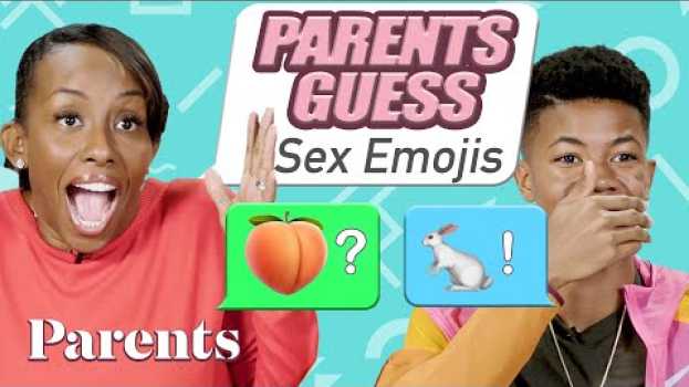 Видео Can these Parents and Their Teens Guess the Sex Emoji? | Teensplaining на русском